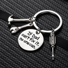 Tool Pendant Keychian "If Dad Can't Fix It, No One Can" - Practical Gift for Dad